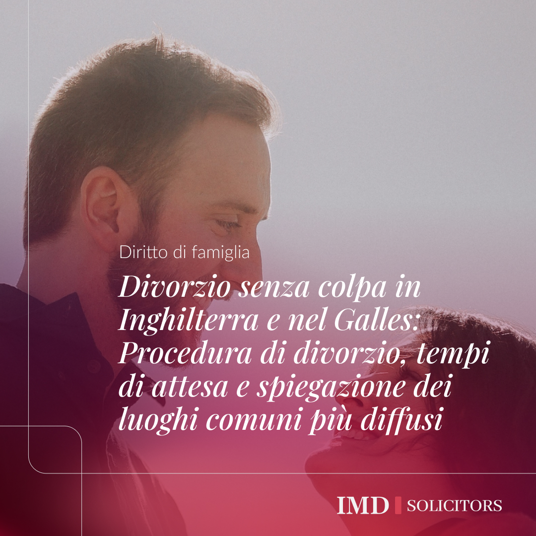 Divorzio senza colpa in Inghilterra e nel Galles: Procedura di divorzio, tempi di attesa e spiegazione dei luoghi comuni più diffusi